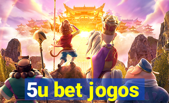 5u bet jogos